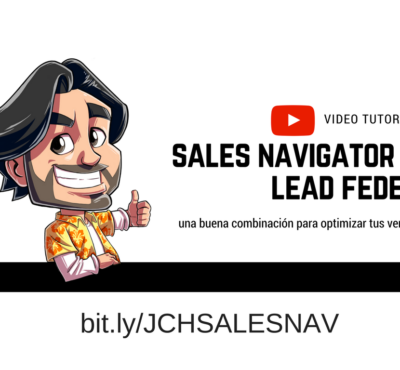 (Video Tutorial) LeadFeeder & Sales Navigator: interesante estrategia para detectar leads y convertirlos en clientes